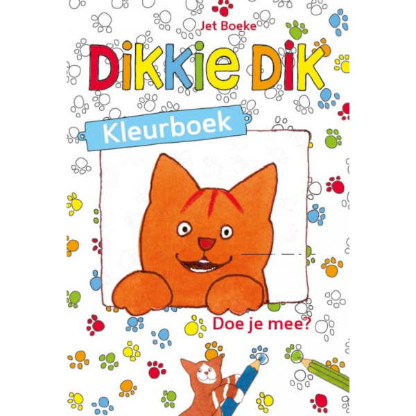 Dikkie Dik Kleurboek NEDERLANDSTALIGE VERSIE
