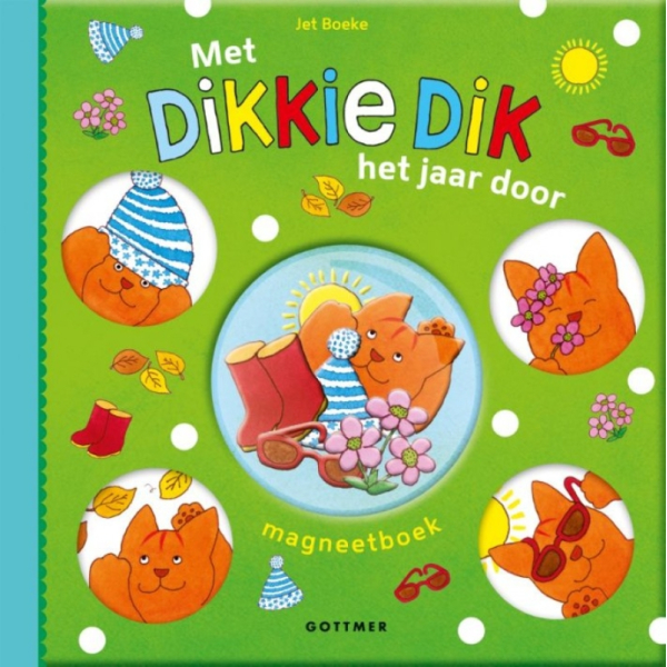 Met Dikkie Dik het jaar door magneetboek NEDERLANDSTALIGE VERSIE