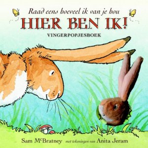 Boek Raad eens hoeveel ik van je hou Hier ben ik! boek met Muis vingerpopje NEDERLANDSTALIGE EDITIE