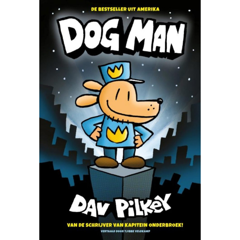Dog Man Tome 1 – Édition Reliée en Néerlandais – Dav Pilkey