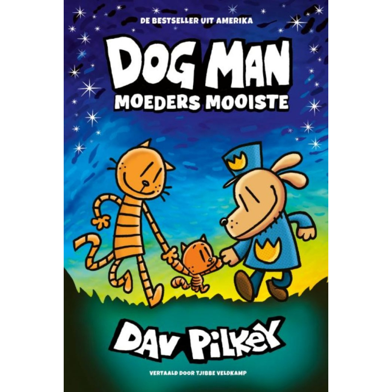 Dog Man Tome 10 – Moeders Mooiste – Édition Reliée en Néerlandais – Dav Pilkey