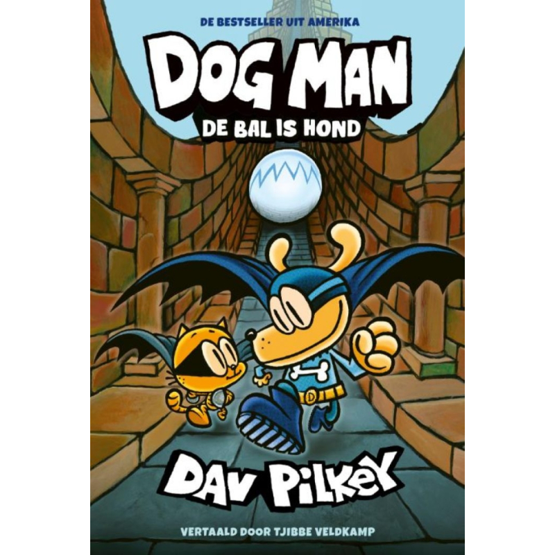 Dog Man Tome 7 – La Balle, c'est le Chien – Édition Reliée en Néerlandais – Dav Pilkey