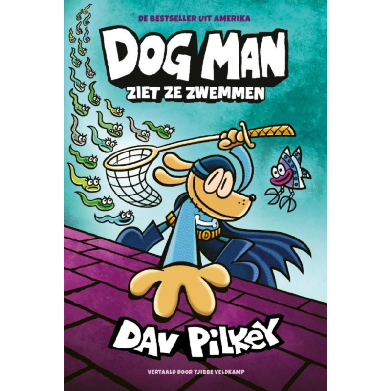 Dog Man Tome 8 – Ziet Ze Zwemmen – Édition Reliée en Néerlandais – Dav Pilkey