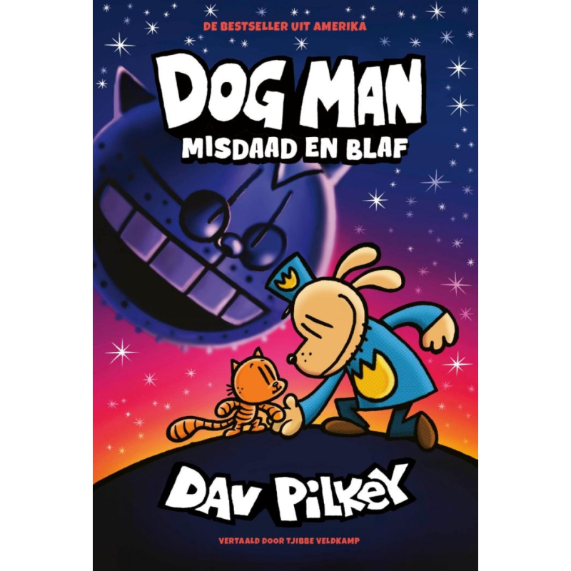 Dog Man Tome 9 – Misdaad en Blaf – Édition Reliée en Néerlandais – Dav Pilkey
